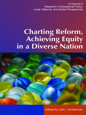 cover image of Charting Reform, Achieving Equity in a Diverse Nation